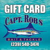 Captain Rob's Bait & Tackle - Gift Card