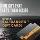 Salt Bandits™ Gift Card