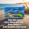 Salt Bandits™ Gift Card